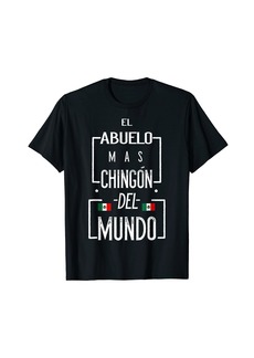 1901 El Abuelo Mas Chingon Mexican Flag chingon t shirts for men T-Shirt