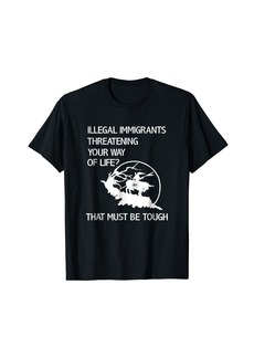 3sixteen Native American Immigrant T-shirt "...that must be tough"