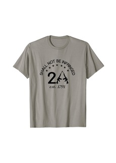 3sixteen "Shall not be infringed" 2A est. 1791. 2nd amendment. guns T-Shirt