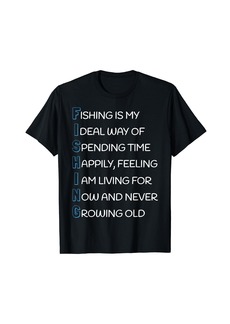 Acronym For Fishing Lover T-Shirt