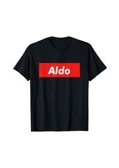 Aldo Shirt Name Personalized Gift Idea for Aldo T-Shirt