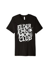 Alternative Apparel Elder Emo Mom Club Emo Lifestyle Emo Music Goth Subculture Premium T-Shirt