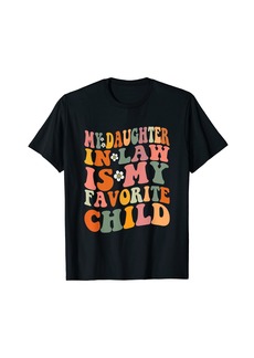 AMIR Vintage My Daughter in Law is My Favorite Child Father's Day T-Shirt