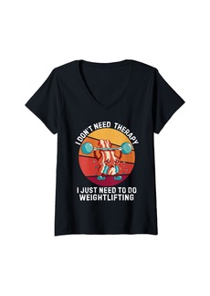 Womens Bacon I Don't Need Therapy I Just Need To Do Weightlifting V-Neck T-Shirt