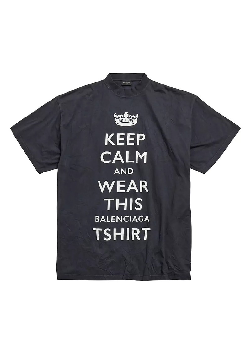 Balenciaga Keep Calm T-Shirt Oversized