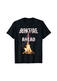 Bonfire Ahead Soul Gamers In Dark Places - Fan Tee Shirt
