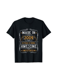 Born 16 Years Old Gifts Vintage Made In 2009 Funny 16th Birthday T-Shirt