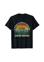 17 Years Old Gifts Vintage Born In June 2007 17th Birthday T-Shirt