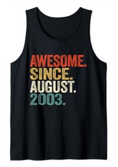 Born 21 Years Old Gifts Awesome Since August 2003 21st Birthday Tank Top