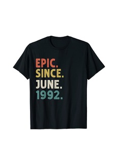 Born 30 Years Old Gifts Epic Since June 1992 30th Birthday T-Shirt