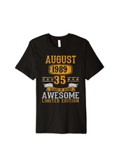Born 35 Years Old Gifts Decoration August 1989 35th Birthday Gift Premium T-Shirt