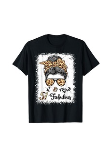 Born 51 Year Old Fabulous Messy Bun 51st Birthday gifts for women T-Shirt
