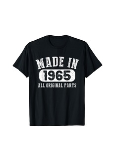 Born 58 Years Old Made In 1965 All Original Parts - 58th Birthday T-Shirt