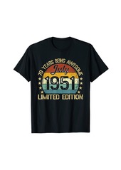 Born 70 Year Old Vintage July 1951 Limited Edition 70th Birthday T-Shirt