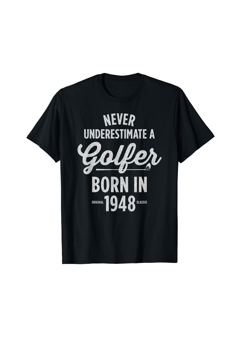 Born 76 Year Old Golfer: Golfing Golf 1948 76th Birthday T-Shirt
