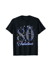 Born 80 And Fabulous 80 Years Old 80th Birthday Diamond Crow T-Shirt