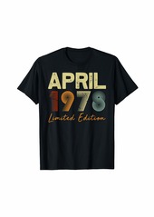 Born April 1978 Limited Edition Retro 43 Years Old 43th Birthday T-Shirt