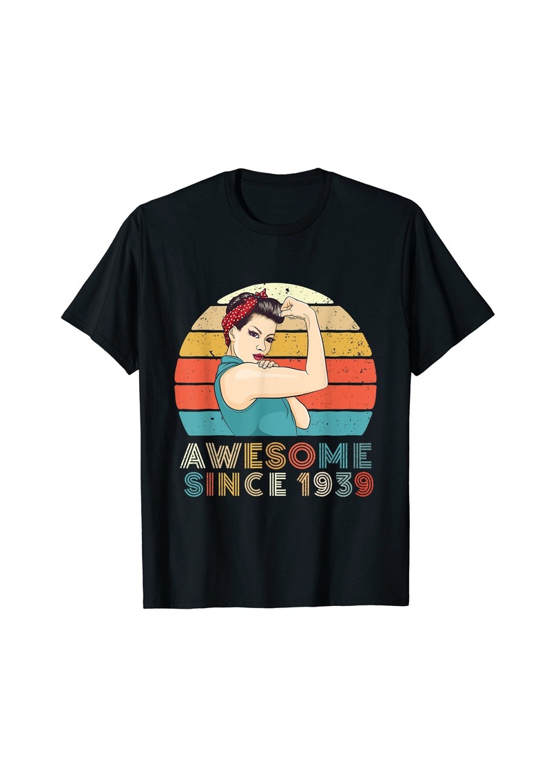 Born Awesome Since 1939 Strong Woman Year Of Birth Birthday T-Shirt