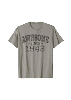 Awesome since 1943 Vintage Style Born in 1943 Birthday Gift T-Shirt