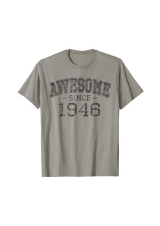 Awesome since 1946 Vintage Style Born in 1946 Birthday Gift T-Shirt