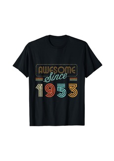 Born Awesome Since 1953 Year Of Birth Birthday T-Shirt