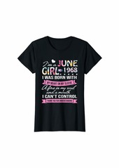 Born Awesome Since 1968 53rd Birthday I'm A June Girl 1968 T-Shirt