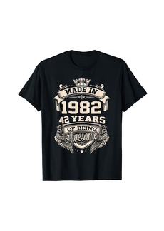 Born Awesome Since Made In 1982 42 Years old Happy 42nd Birthday T-Shirt