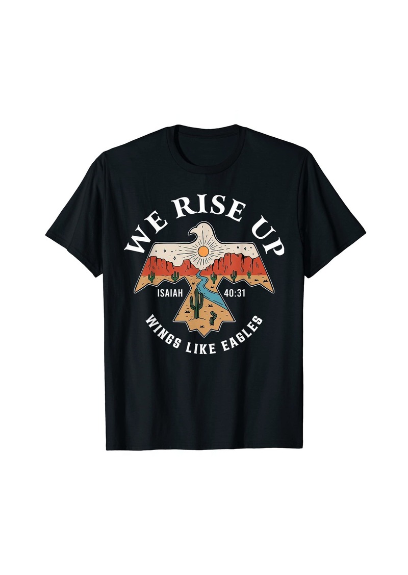 Born Bible Verse We Rise Up Wings Like Eagles Christian Religious T-Shirt