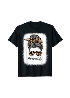 Born Bleached Mama Life Messy Bun Leopard Print Mothers Day T-Shirt