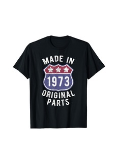 Born In 1973 Vintage Made In 1973 Original Parts Birth Year T-Shirt