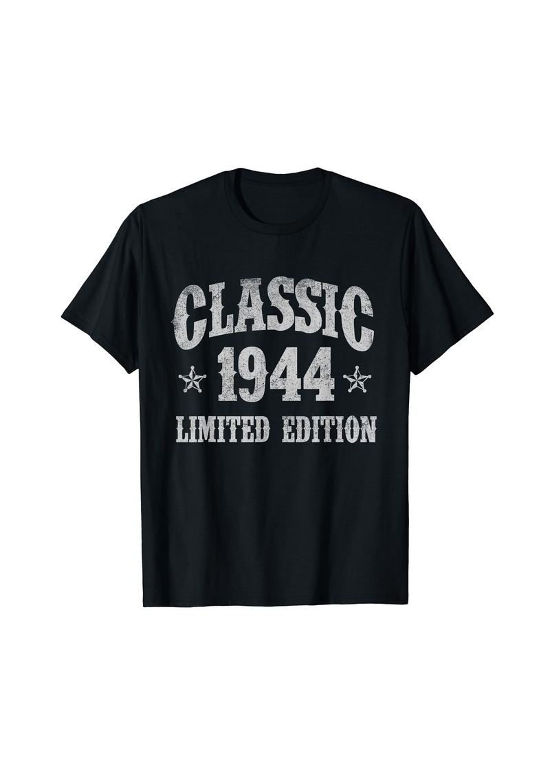 Born Classic 1944 Limited Edition Year Of Birth Birthday T-Shirt