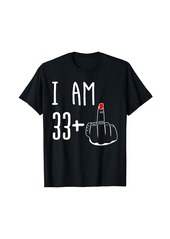 Born I Am 33 Plus 1 Middle Finger Funny 34th Women's Birthday T-Shirt