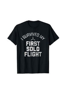 Born I Survived My First Solo Flight - Funny New Pilot Shirt Gift