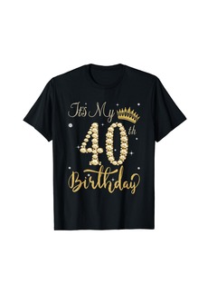 Born It's My 40th Birthday Queen Women 40 Year Old Diamond Crown T-Shirt