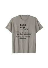 Born KERR Girl - Montana | Funny Definition - MT Cute Sassy - T-Shirt