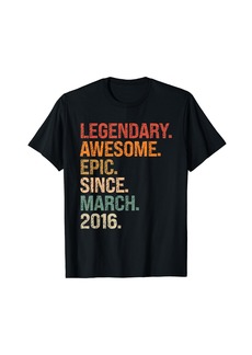 Born Legendary Awesome Epic Since March 2016 8th Birthday T-Shirt