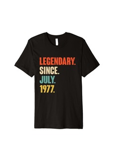 Born Legendary Since July 1977 - 45 Year Old Gift 45th Birthday Premium T-Shirt