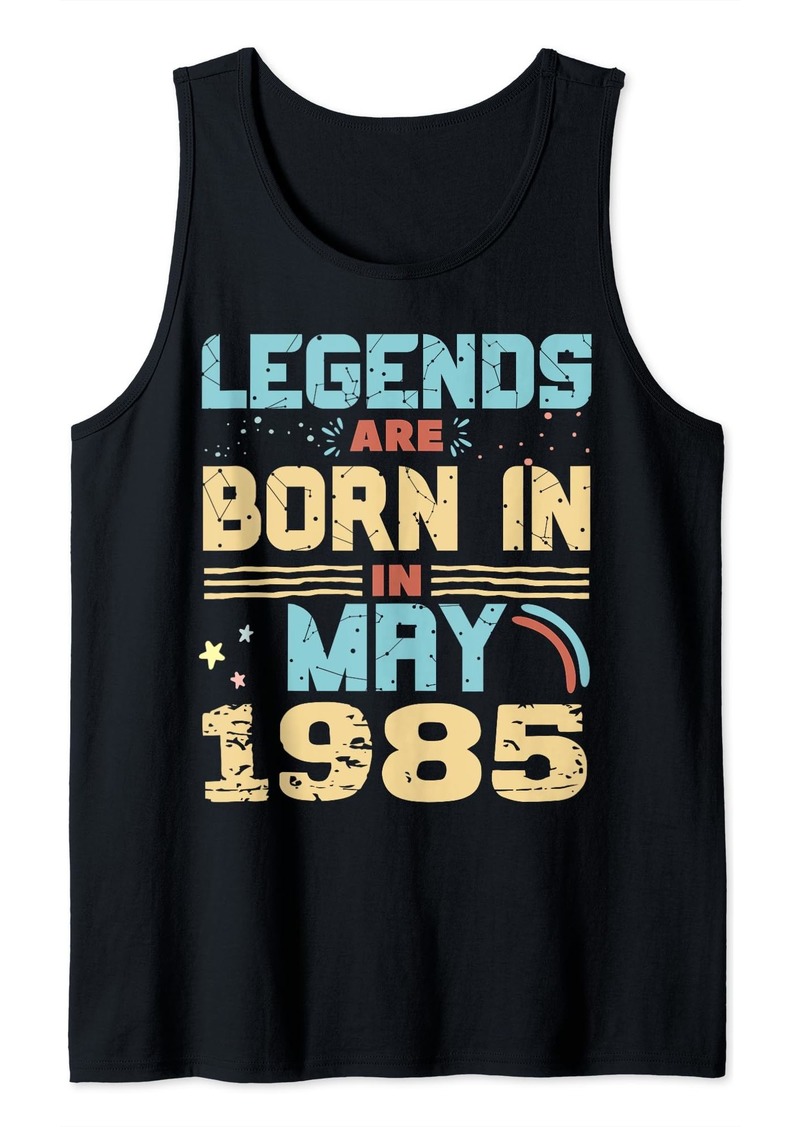 Legends Are Born in May 1985 Tank Top