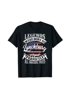 Legends Were Born In Lynchburg Virginia Classic Birthday T-Shirt
