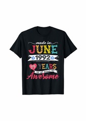 Born Made In June 1992 29 Years Of Being Awesome 29th Birthday T-Shirt