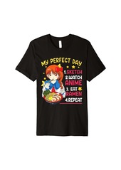 Born My Perfect Day Anime Sketch Watch Anime Eat Ramen Repeat Premium T-Shirt