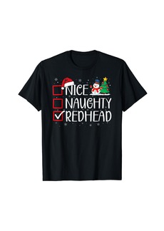 Born Naughty Nice Redhead Christmas Funny Santa Hat Xmas T-Shirt