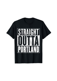 Born Portland - Straight Outta Portland T-Shirt