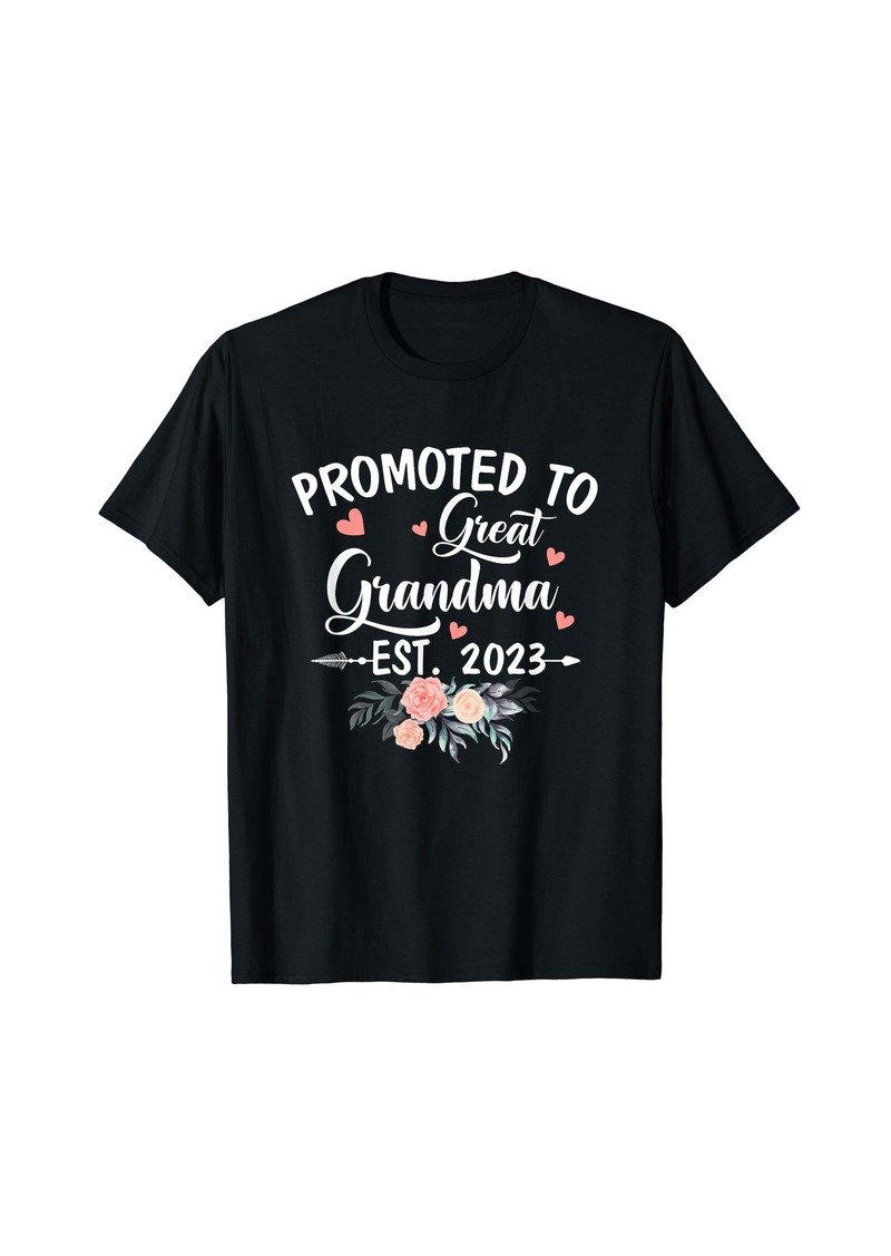 Born Promoted To Great Grandma Est 2023 Soon To Be Grandma Flower T-Shirt