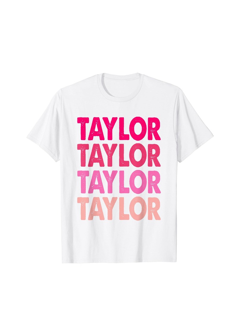 Born Retro Taylor Personalized Name I Love Taylor T-Shirt