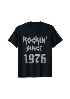 Born Rockin Since 1976 Classic Rock Year Of Birth Birthday T-Shirt