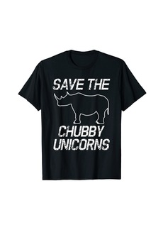 Born Save The Chubby Unicorns Shirt Funny Unicorn Rhino T-Shirt