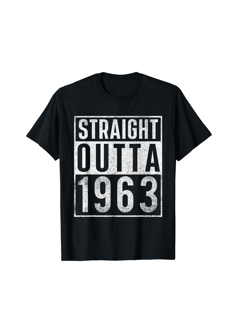 Born Straight Outta 1963 Year Of Birth Birthday T-Shirt