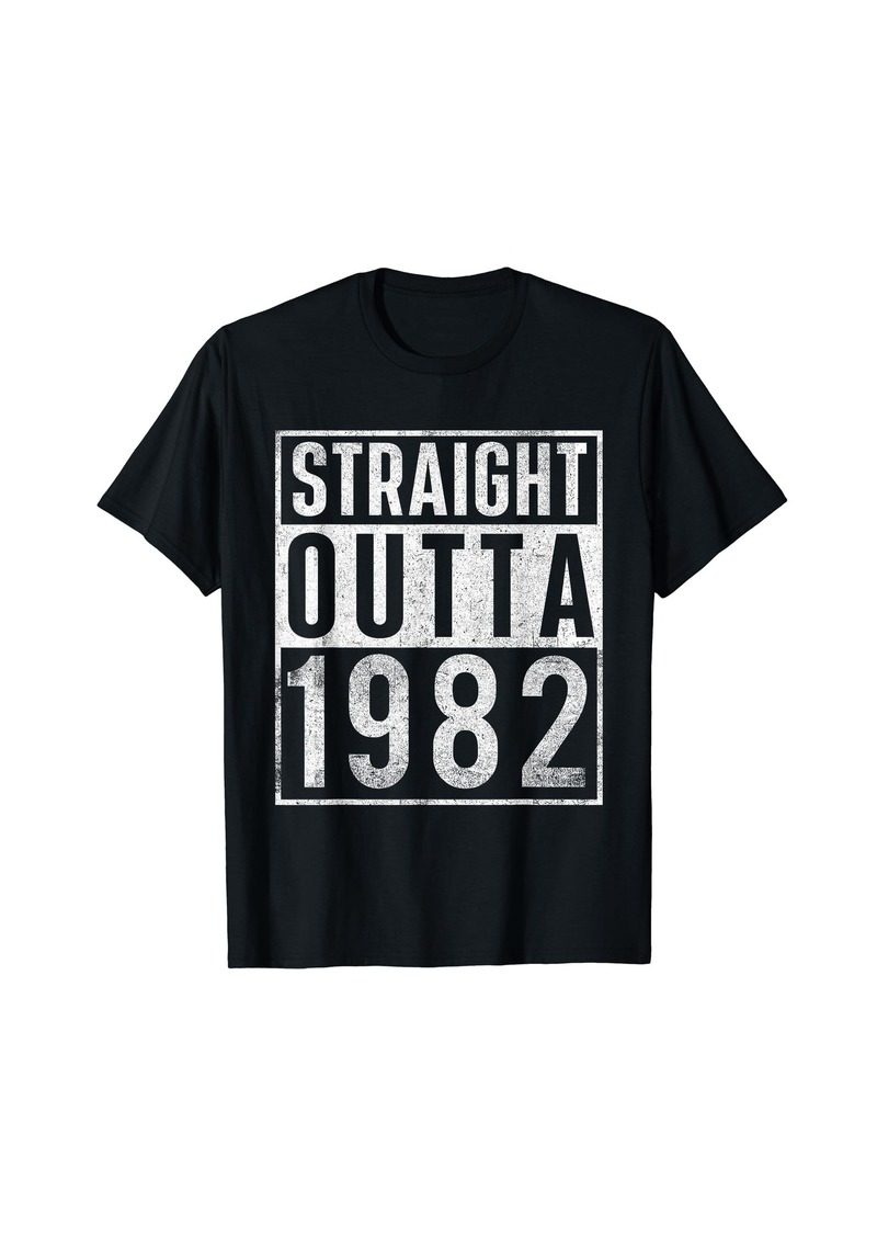 Born Straight Outta 1982 Year Of Birth Birthday T-Shirt