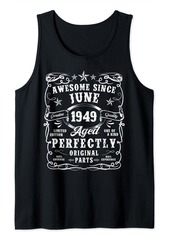 Born Vintage Made In June 1949 75th Birthday Men 75 Year Old Tank Top